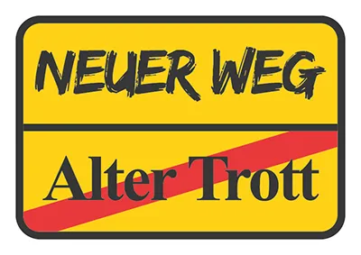 Neuer Weg statt alter Trott